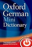 Cover of Oxford German Mini Dictionary [ OXFORD GERMAN MINI DICTIONARY BY Oxford Dictionaries ( Author ) Sep-02-2011[ OXFORD GERMAN MINI DICTIONARY [ OXFORD GERMAN MINI DICTIONARY BY OXFORD DICTIONARIES ( AUTHOR ) SEP-02-2011 ] By Oxford Dictionaries ( Author )Sep