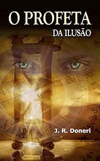 Livro O Profeta da Ilusão