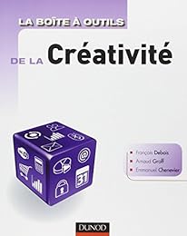 La  boîte à outils de la créativité