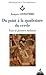 Du point à la quadrature du cercle : Traité de géométrie méditative by