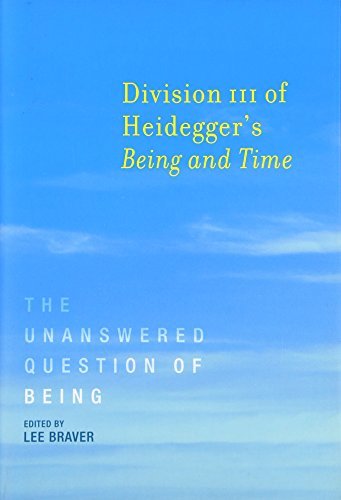 Division III of Heidegger's <i>Being and Time</i>: The Unanswered Question of Being (MIT Press)