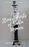Stoner Ghosts of Santa Monica