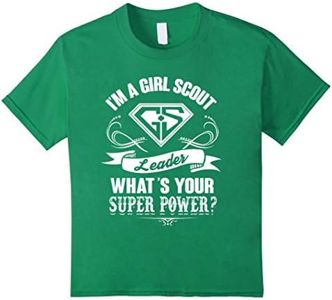 Kids Girl scout leader What's your super power - Scout T shirt 10 Kelly Green