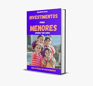 Livro FINANÇAS PARA MENORES : Aprenda Tudo Agora
