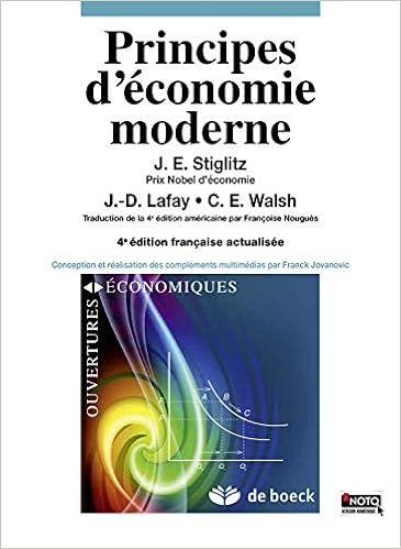 Amazon Fr Principes D Economie Moderne Joseph Stiglitz Jean Dominique Lafay Carl E Walsh Franck Jovanovic Livres