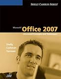 Microsoft Office 2007: Advanced Concepts and Techniques (Shelly Cashman Series) by Gary B. Shelly, Thomas J. Cashman