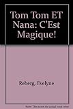 Image de Tom Tom ET Nana: C'Est Magique! (French Edition)