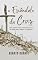 Livro O Escândalo da Cruz: uma jornada pela maior revelação de amor que o mundo já conheceu