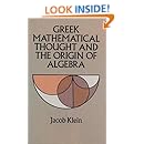 Greek Mathematical Thought and the Origin of Algebra (Dover Books on Mathematics)