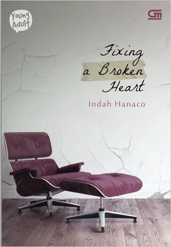 Fixing A Broken Heart Indonesian Edition Hanaco Indah 9786020340029 Amazon Com Books