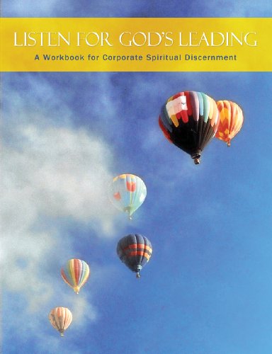 Listen for God's Leading: A Workbook for Corporate Spiritual Discernment by Valerie K. Isenhower, Judith A. Todd