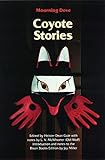 Coyote Stories by Mourning Dove, Jay Miller