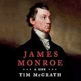 James Monroe: A Life