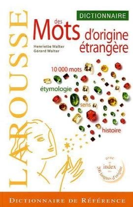 Dictionnaire des Mots d'origine etrangere (French Edition) by (Paperback)