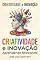 Livro criatividade e inovação: aprendendo brincando