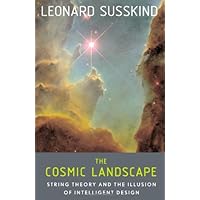 The Cosmic Landscape: String Theory and the Illusion of Intelligent Design