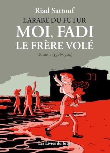 Amazon.com: L'Arabe du futur - Volume 6 (6): 9782370734242