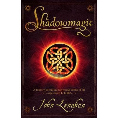 [(Shadowmagic )] [Author: John Lenahan] [Nov-2009]