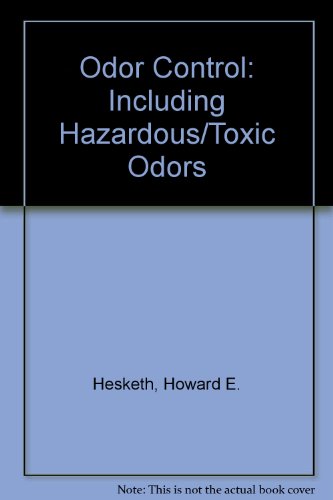 Odor Control: Including Hazardous and Toxic Odors