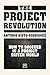 The Project Revolution: How to Succeed in a Project Driven World - Book by Antonio Nieto-Rodriguez