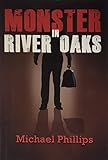 Hardcover Monster in River Oaks Book