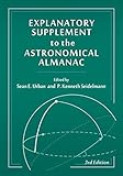 Explanatory Supplement to the Astronomical Almanac