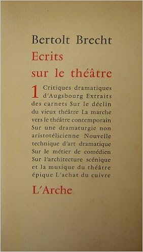 Amazon Fr Ecrits Sur Le Theatre Tome 1 Brecht Bertolt Livres