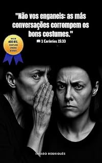 Livro Não vos enganeis: : As más conversações corrompem os bons costumes