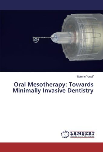 Oral Mesotherapy: Towards Minimally Invasive Dentistry