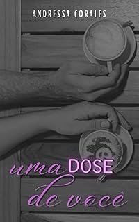 Livro Uma dose de você