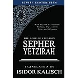 Sepher Yetzirah: The Book of Creation