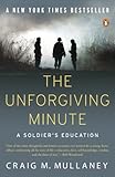 Book cover for The Unforgiving Minute: A Soldier's Education