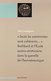 Seuls les extrÃ©mistes sont cohÃ©rents... (French Edition) by 
