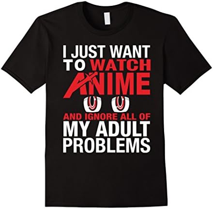 Men's Anime Shirt - Watch Anime And Ignore Adult Problems  Large Black
