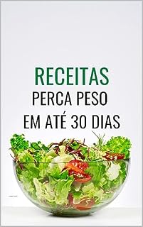 Livro Receitas: Perca peso em até 30 dias