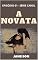 Livro A Novata (Carol Livro 1)