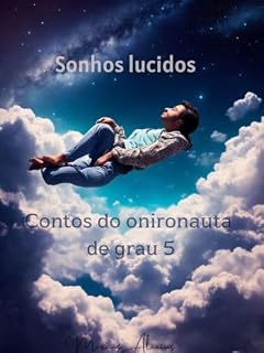 Livro Contos do Onironauta de grau 5: Sonhos Lucidos