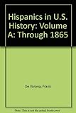 Hispanics in US History through 1865 (Volume A) by