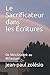 Le Sacrificateur dans les Écritures: De Melchisedek au Millenium (EBZ) (French Edition) by jean-paul zolésio