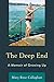 The Deep End: A Memoir of Growing Up by 