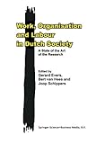 Image de Work, Organisation and Labour in Dutch Society: A State of the Art of the Research