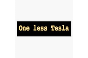 HJ MEDIA One Less Tesla Bumper Window Water Bottle Bumper Sticker Decal 5"