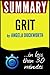 Summary of Grit: The Power of Passion and Perseverance (Angela Duckworth)