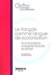 Le  français comme langue de scolarisation