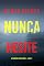 Livro Nunca Hesite (Um Suspense de May Moore — Livro 11)