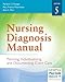 Nursing Diagnosis Manual: Planning, Individualizing, and Documenting Client Care