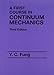 First Course in Continuum Mechanics (3rd Edition)