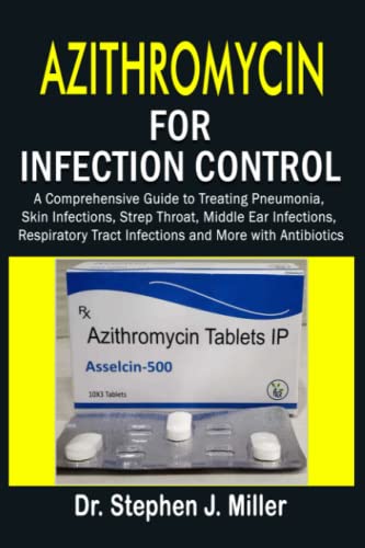 Azithromycin for Infection Control: A Comprehensive