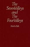 The Seven Valleys and the Four Valleys by 
