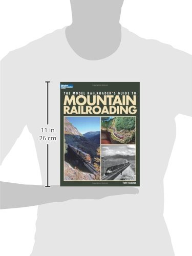 Model Railroader's Guide to Mountain Railroading (Model Railroader Books)